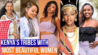 Top 10 Kenyan Tribes with the Most Beautiful Women (Updated 2026)