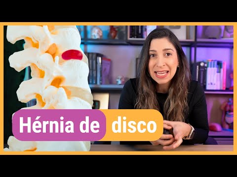 HÉRNIA DE DISCO: definição, graus, sintomas e tratamentos