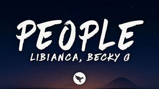 Libianca - People [Remix] (Lyrics) ft. Becky G