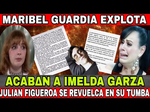 ¡ULTIMA HORA‼️MARIBEL GUARDIA ACABA A IMELDA GARZA FUERTE COMUNICADO/ DANIEL MUY GRAVE🌹