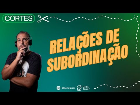 Relações de Subordinação Adverbial | Entenda de Forma Clara!
