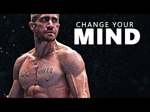 CHANGE YOUR MIND - Best Motivational Speeches