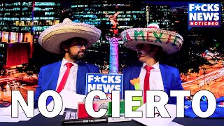 F*cksNews Ciudad De México: No Cierto