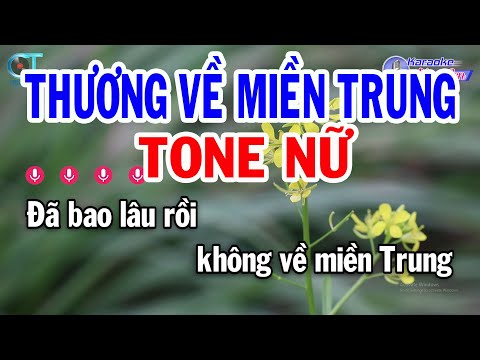 Karaoke Thương Về Miền Trung Tone Nữ Em | Nhạc Sống Đồng Sen