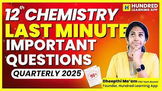12th Chemistry lat minute Important Questions to score 90+ in Quarterly Exam 2025 #12th