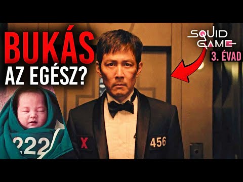 A SQUID GAME 3. ÉVADA EGY BUKÁS? | Elemzés és véleményem