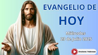 👉 Evangelio de Hoy Miércoles 23 de Julio 2025 ✝️ | Jesús Siembra la Palabra en tu Corazón