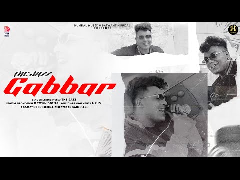 Gabbar (Official Video) The Jazz | Latest Punjabi Song 2023 | New Punjabi Song 2023 | Hundal Music |