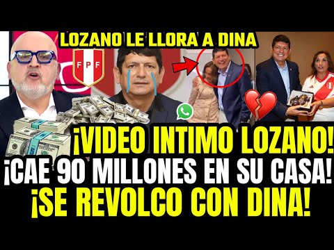 FILTRA VIDEO INT1MO! BETO HACE M*RD4 A LOZANO TRAS CAER CON MILLONES EN SU CASA Y FOTOS CON DINA