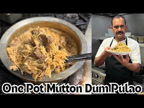 One Pot Mutton Dum Pulao | मटन दम पुलाव | Dum Pulao Recipe | Chef Khursheed Alam | Gosht Pulao