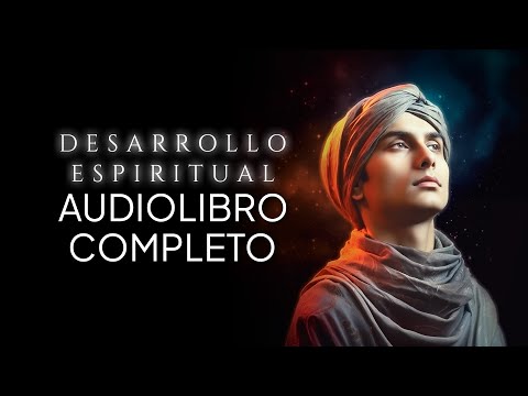 Desarrollo Espiritual: FORTALECE tu ESPÍRITU | Swami Abhedananda | Audiolibro completo