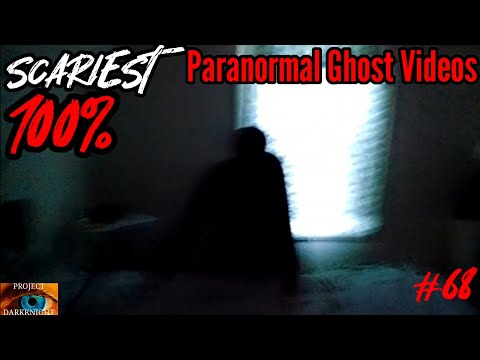 Scariest Paranormal Videos That'll Shut Up All The Skeptics 100%: Deep Dive v68