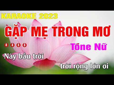 Gặp Mẹ Trong Mơ Karaoke Tone Nữ (Cm) Nhạc Sống | Trung Hiếu