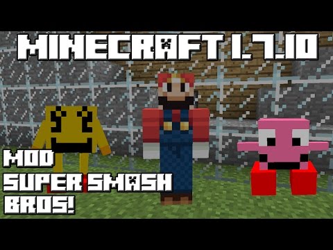 Minecraft 1.7.10 MOD SUPER SMASH BROS!