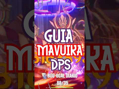 🔥 Como hacer +1M F2P con MAVUIKA DPS 🔥