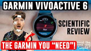 Garmin Vivoactive 6 - Scientific Data-driven Review (2025)