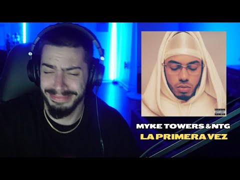 (REACCION) Myke Towers & NTG - LA PRIMERA VEZ (Video Oficial)