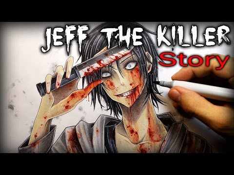 Jeff The Killer: STORY - Drawing + Creepypasta