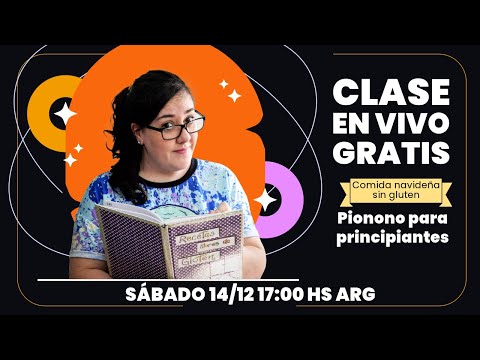 Cómo hacer PIONONO sin gluten | EN VIVO | clase 1