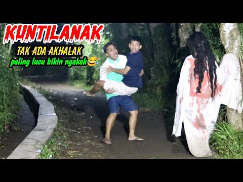 kuntilanak Tak Ada Akhlak || Paling Lucu Pasti Ngakak 🤣🤣 || Scaries Ghost Prank