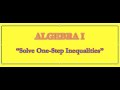 Solving One-Step Inequalities