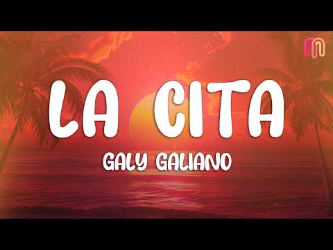 Galy Galiano - La Cita (Letra / Lyrics)