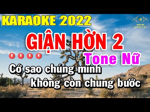 Karaoke Giận Hờn 2 Tone Nữ Nhạc Sống 2022 | Trọng Hiếu