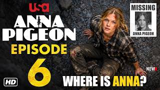 Anna Pigeon Episode 6 Trailer - Anna Is Missing, Rangers Race to Find Her, 01x06 Promo, Release Date