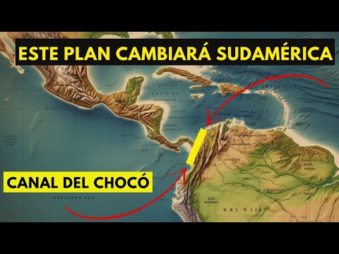 🚀 El Ambicioso Plan que Cambiará Sudamérica 🌎 Canal Interoceánico del Chocó 🛠️⛴️