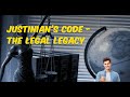 Justinian's Code and Its Impact