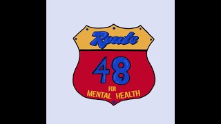 Route 48 for Mental Health Awareness