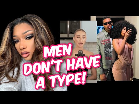 THE TRUTH IS MEN DON'T HAVE A TYPE| MEGAN THEE STALLION'S CURRENT BOYFRIEND'S X THROWN A CURVE BALL