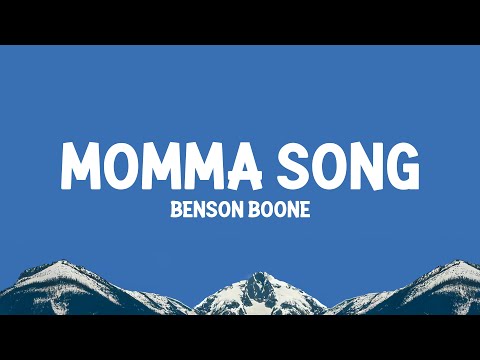 Benson Boone - Momma Song (Lyrics)