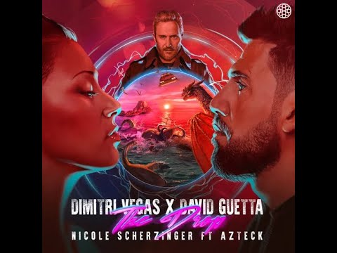 David Guetta & Dimitri Vegas feat. Nicole Scherzinger & Azteck - The Drop (Extended Mix)