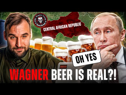 Russian Beer Funding WAR CRIMES? Wagner's African Colonies Secrets Revealed | In-depth analysis