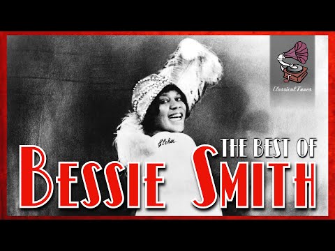 The Best Of Bessie Smith | Empress Of The Blues