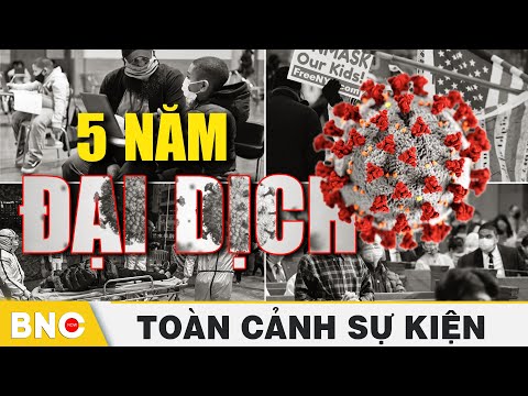 Toàn cảnh sự kiện: 5 năm nhìn lại đại dịch Covid-19 | BNC Now