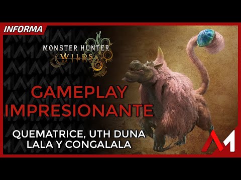 Gameplay de Lala Barina / Quematrice - Uth Duna y Congalala (Comentado)  | Monster Hunter Wilds