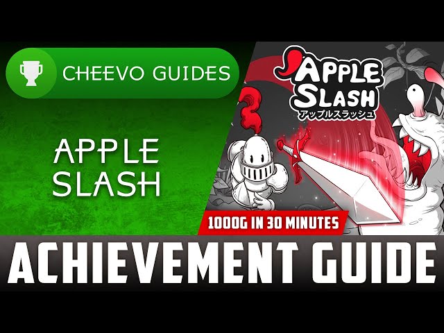 Apple Slash - Achievement / Trophy Guide (Xbox) **1000G IN 30 MINS**