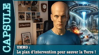 OVNI : UMMO - Le plan d’intervention extraterrestre pour sauver la Terre