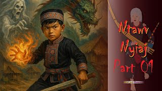 Ntawv Nyiaj Part 01 (The Son Of The Orphan Man) 24/09/2025