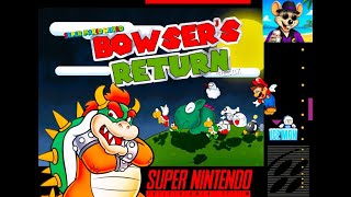 BOWSER'S RETURN REDUX FOR SUPER NINTENDO