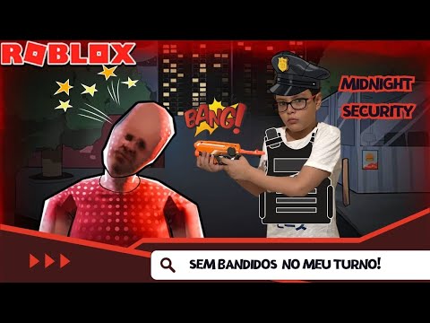 SEM BANDIDOS NO MEU TURNO!#roblox #midnight #games