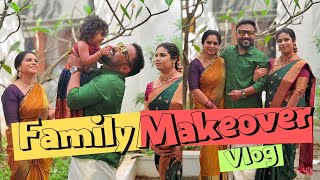 എന്റെ വീട്ടിലെ രാജകുമാരിമാർ | Festive Family Makeover | Vikas Vks  Makeup Artist Family