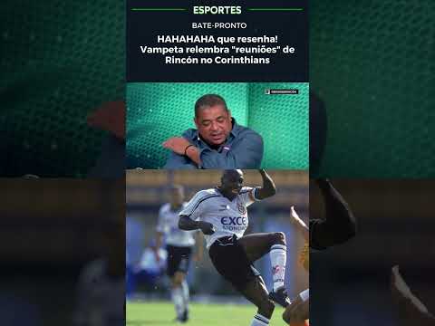 Vampeta relembra reuniões de Rincón na época do Corinthians para botar ordem na casa