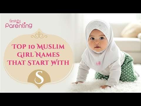 Top 10 Muslim Baby Girl Names That Start With S | Muslim Girl Names Starting with S
