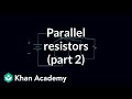 Understanding Parallel Resistors