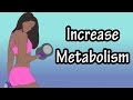 Boosting Your Metabolism: Key Concepts and Strategies