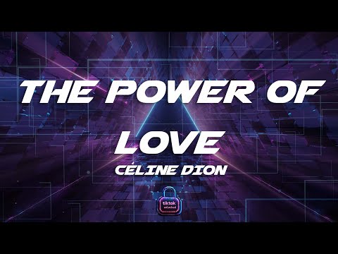 Céline Dion - The Power Of Love (Lyrics)