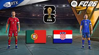 FC 26 - Portugal vs Croatia | FIFA World Cup 2026 Simulation | PC [4K60] Gameplay